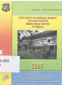 Kecamatan Medan Barat dalam angka : Medan Barat district in figures tahun 2008