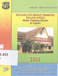 Kecamatan Medan Tembung dalam angka : Medan Tembung district in figures tahun 2008