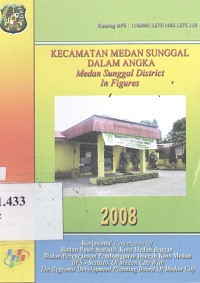 Kecamatan Medan Sunggal dalam angka : Medan Sunggal district in figures tahun 2008