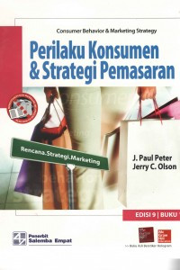 Perilaku konsumen dan strategi pemasaran