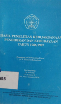 Hasil penelitian kebijakan pendidikan dan kebudayaan tahun 1987/1988