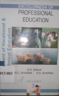 Encyclopaedia of professional education volume-3 development of vocational and technical education