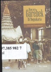 Upacara Garebek di Yogyakarta : arti dan sejarahnya