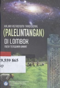 Kajian astronomi tradisional (palelintangan) di Lombok Nusa Tenggara Barat