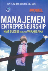 Manajemen entrepreneurship kiat sukses menjadi wirausaha