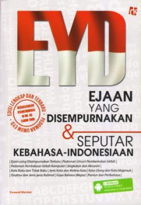 EYD: Ejaan yang disempurnakan & seputar kebahasaan indonesia