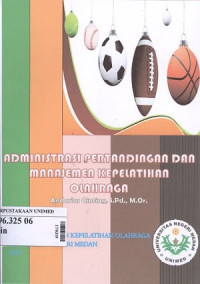Administrasi pertandingan dan manajemen kepelatihan olahraga : buku ajar