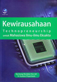 Kewirausahaan : technopreneurship untuk mahasiswa ilmu-ilmu eksakta