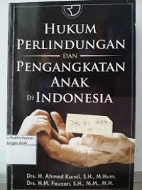 Hukum perlindungan dan pengangkatan anak di Indonesia