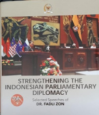 Strengthening the Indonesian parliamentary diplomacy