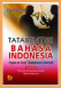 Tatabentuk bahasa Indonesia: kajian ke arah tatabahasa deskriptif
