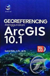 Georeferencing menggunakan ArcGIS 10.1