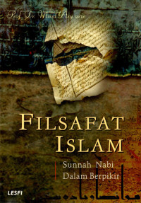 Filsafat islam : sunnah nabi dalam berpikir