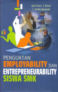 Peguatan employability dan entrepreneurability siswa SMK