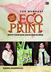 Yuk membuat eco print : motif kain dari daun bunga
