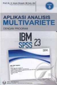 Aplikasi analisis multivariete dengan program IBM SPSS 23