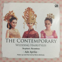 The contemporary wedding hairstyles : inspirasi nusantara