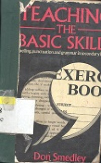 Teaching the basic skills : spelling, punctuation and grammar in secondary english