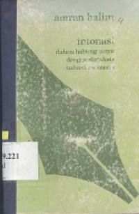 Intonasi dalam hubungannya dengan sintaksis bahasa Indonesia : judul asli intonation in relation to syntax in Indonesian