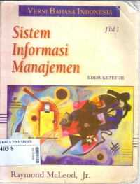 Sistem informasi manajemen jilid 1