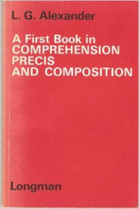 A first book in : comprehension, precis and composition