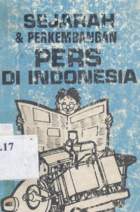 Sejarah dan perkembangan pers di Indonesia