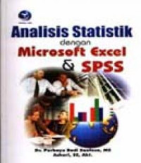 Analisis statistik dengan Microsft Excel dan SPSS