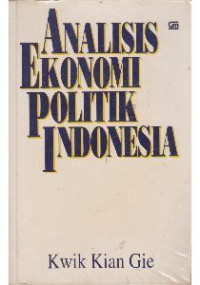 Analisis ekonomi politik Indonesia