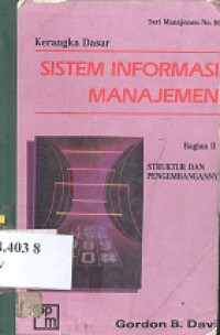 Kerangka dasar sistem informasi manajemen : bagian I pengantar