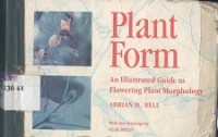Plant form : an illustrated guide to flowering plant morphology