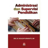 Administrasi dan Supervisi Pendidikan
