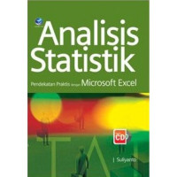 Analisis statistik : pendekatan praktis dengan microsoft excel