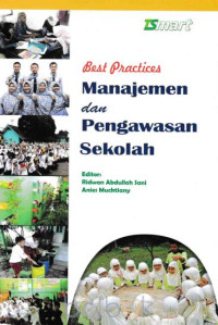 Best practices : manajemen dan pengawasan sekolah