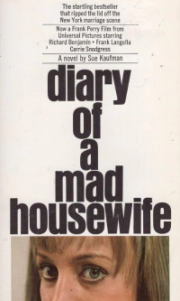 Diary of a mad housewife