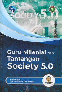 Guru milenial dan tantangan society 5.0