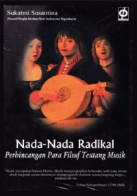 Nada-nada radikal : perbincangan para filsuf tentang musik