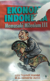 Ekonomi Indonesia: memasuki milenium III