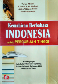 Kemahiran berbahasa indonesia untuk perguruan tinggi