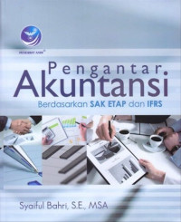 Pengantar Akuntansi : Berdasarkan SAK ETAP dan IFRS